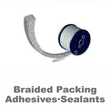 Braided Packing Adhesives·Sealants